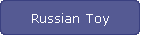 Russian Toy